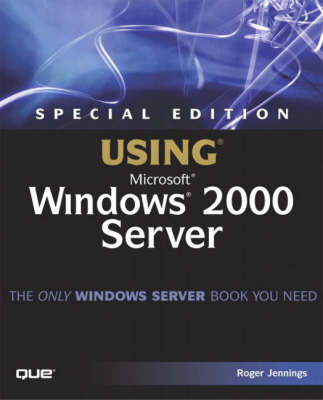 Book cover for Special Edition Using Microsoft Windows 2000 Server