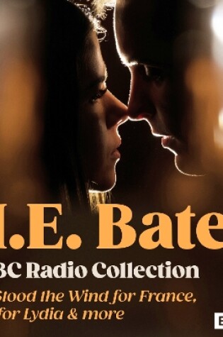 Cover of H.E. Bates: A BBC Radio Collection