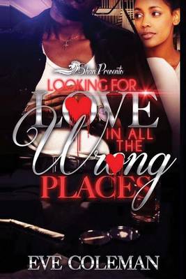 Book cover for Looking for Love in All th Wrong Places