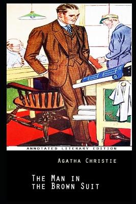 Book cover for The Man in the Brown Suit By Agatha Christie Annotated Novel