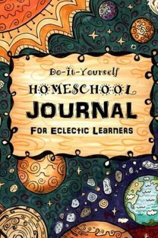 Cover of Do It Yourself Homeschool Journal #3