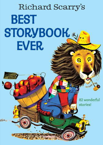 Book cover for Richard Scarry's Best Storybook Ever