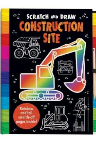Cover of Scratch and Draw Construction Site
