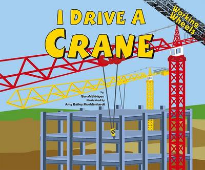 Book cover for I Drive a Crane