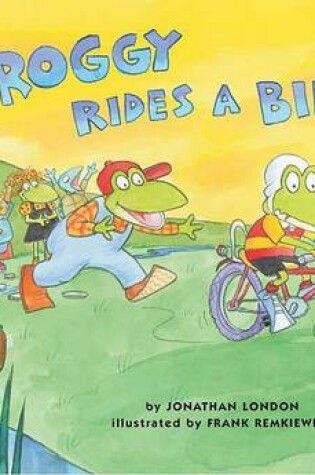 Cover of Froggy Rides a Bike