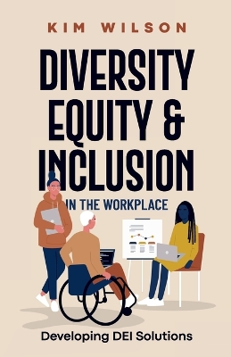 Book cover for Diversity, Equity, and Inclusion in the Workplace