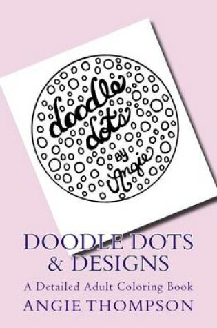 Cover of Doodle Dots & Designs