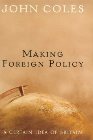Cover of Making Foreign Policy