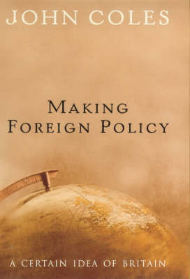 Book cover for Making Foreign Policy