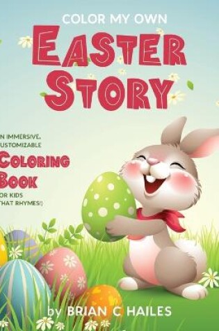 Cover of Color My Own Easter Story