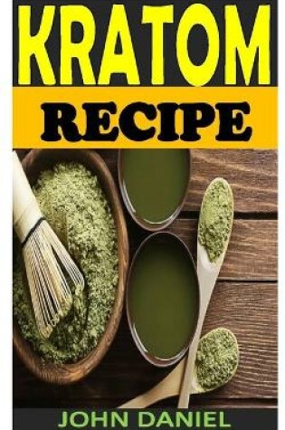 Cover of Kratom Recipe