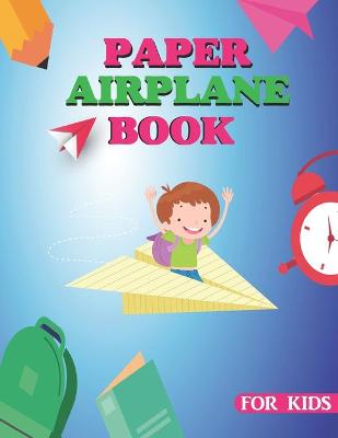 Cover of Paper Airplane Book