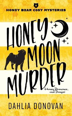 Cover of Honey Moon Murder