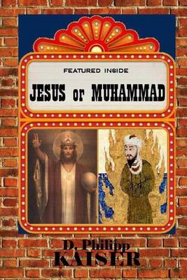 Book cover for JESUS or MUHAMMAD
