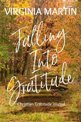Book cover for Falling Into Gratitude