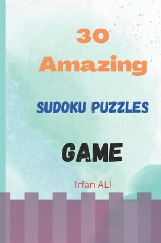 Cover of 30 Amazing sudoku puzzles game