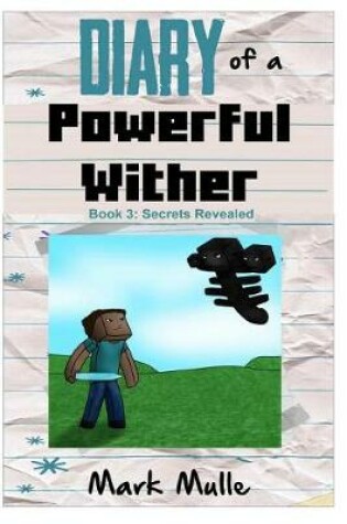 Cover of Diary of a Powerful Wither (Book 3)