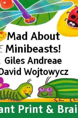 Cover of Mad About Minibeasts!
