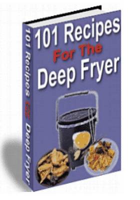 Book cover for 101 Recipes for the Deep Fryer