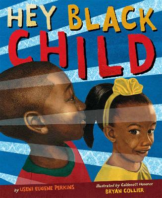 Book cover for Hey Black Child