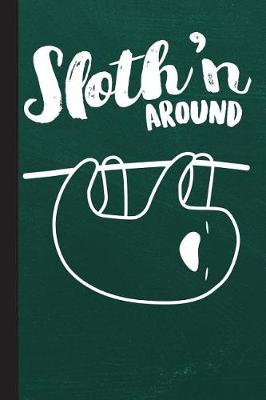 Book cover for Slothin' Around