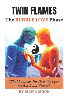 Book cover for The Twin Flame Bubble Love Phase