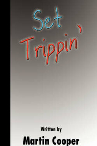 Cover of Set Trippin'