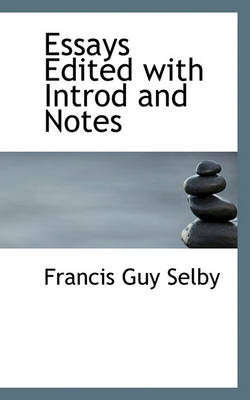 Book cover for Essays Edited with Introd and Notes