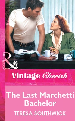 Book cover for The Last Marchetti Bachelor