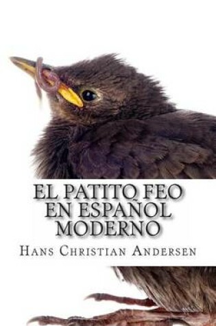 Cover of El Patito Feo En Espanol Moderno