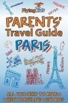 Book cover for Parents' Travel Guide - Paris