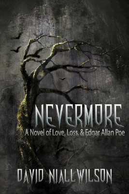 Book cover for Nevermore - A Novel of Love, Loss, & Edgar Allan Poe