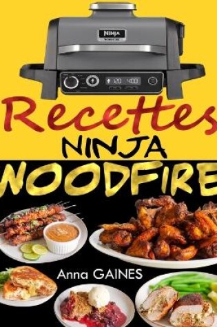 Cover of Recettes Ninja Woodfire