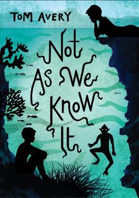 Book cover for Not As We Know It