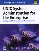 Cover of Unix System Administration for the Enterprise