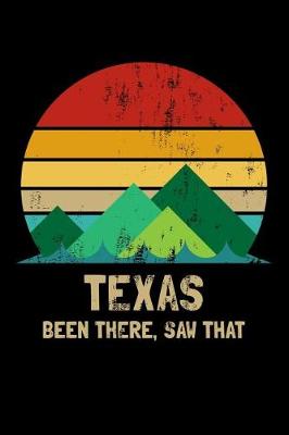 Book cover for Texas Been There Saw That