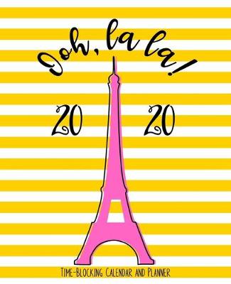 Book cover for Ooh La La! 2020 Calendar and Planner