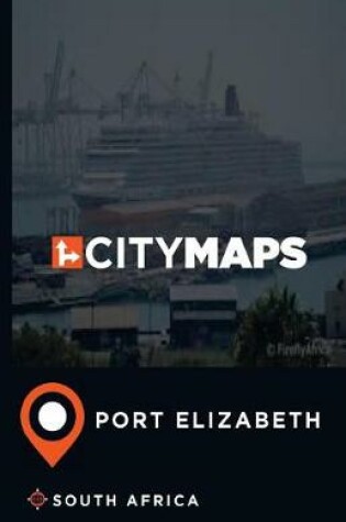 Cover of City Maps Port Elizabeth South Africa