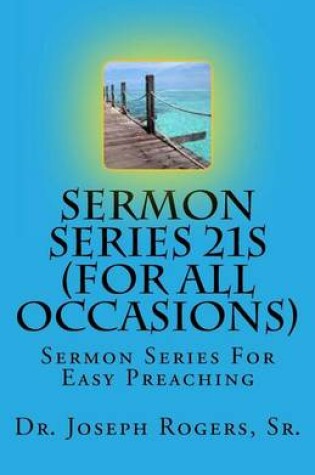 Cover of Sermon Series 21S (For All Occasions)