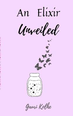 Book cover for An Elixir Unveiled