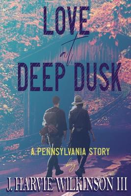 Book cover for Love at Deep Dusk