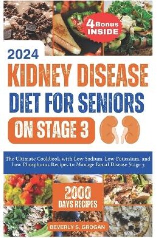 Cover of Kidney Disease Diet for Seniors on Stage 3