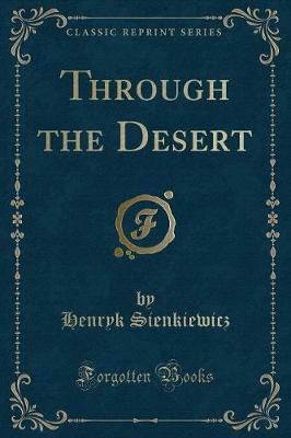 Book cover for Through the Desert (Classic Reprint)