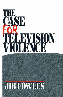 Book cover for The Case for Television Violence