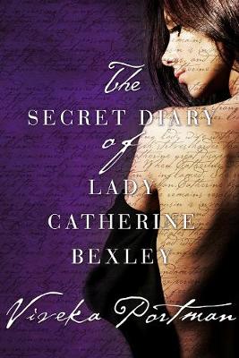 Book cover for The Secret Diary Of Lady Catherine Bexley