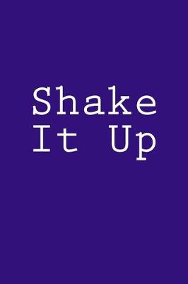 Book cover for Shake It Up