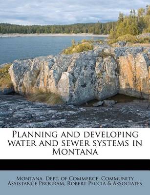 Book cover for Planning and Developing Water and Sewer Systems in Montana