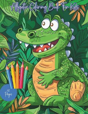 Book cover for Alligator Coloring Book for Kids