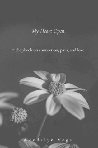 Cover of My Heart Open