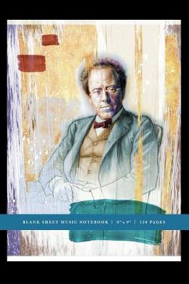 Book cover for Mahler Blank Sheet Music Notebook 6x9